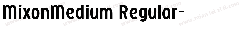 MixonMedium Regular字体转换